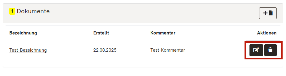 Screenshot des Reiters "Dokumente" mit hervorgehobenen Aktions-Buttons bei einem bereits hinzugefügten Dokument