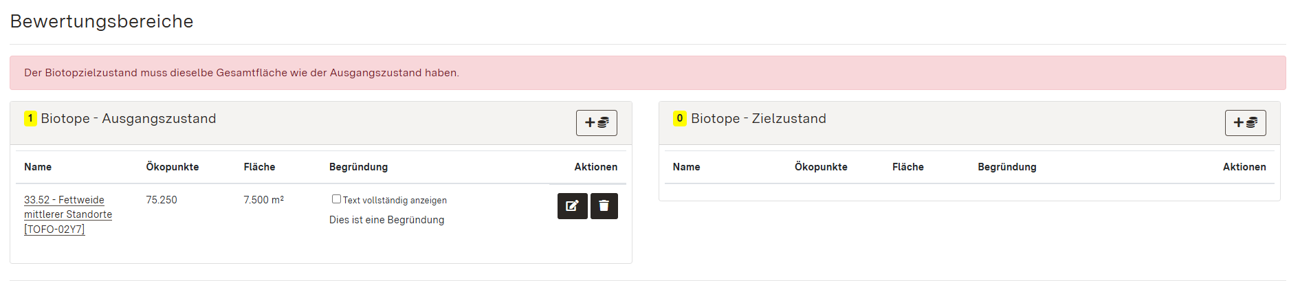 Screenshot der Bewertungsbreiche Ausgangs- und Zielzustand bei Biotopen mit bereits hinterlegtem Ausgangszustand und Hinweismeldung, dass die Fläche des Zielzustands (noch) nicht der des Ausgangszustands entspricht