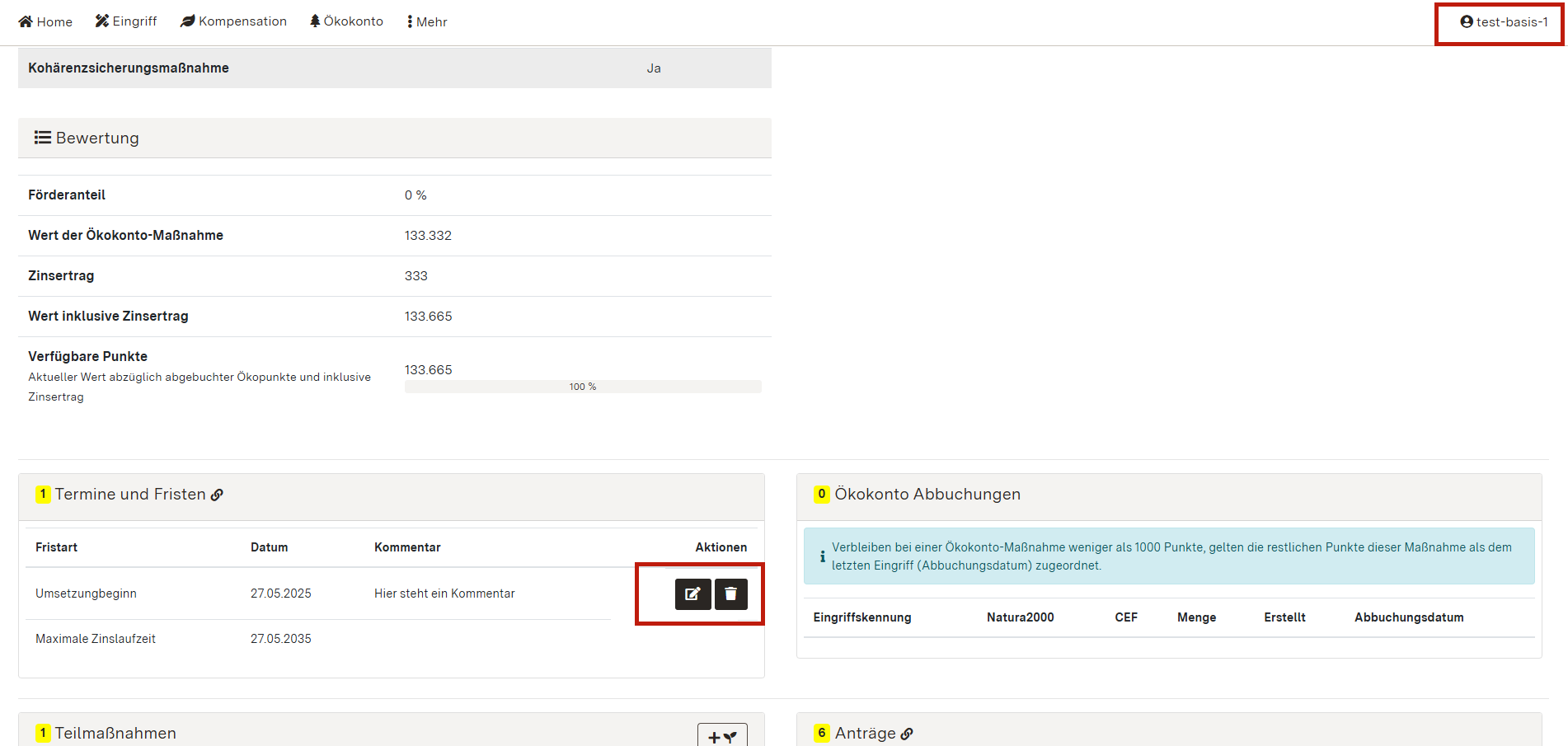 Screenshot der Übersichtseite mit hinterlegtem Umsetzungsbeginn und maximaler Zinslaufzeit und hervorgehobenen Kontrollelementen zum Bearbeiten und Löschen sowie hervorgehobenem angemeldetem Basis-User