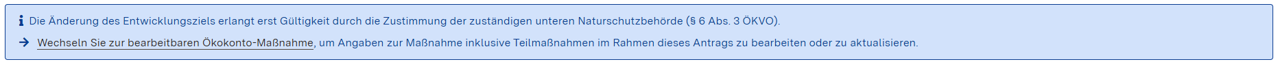 Screenshot: Hinweistext zu bearbeitbarer Ökokonto-Maßnahme bei Änderung des Entwicklungsziels
